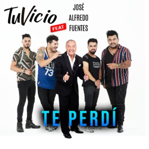 Te perdí (feat. José Alfredo Fuentes)