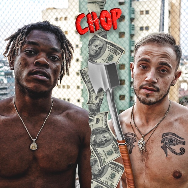Chop (feat. Loverboy Eazy) - Single