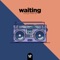 Waiting (feat. Fletcher Reed) - Young Mikeo $f lyrics