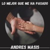 Lo Mejor Que Me Ha Pasado - Single, 2020