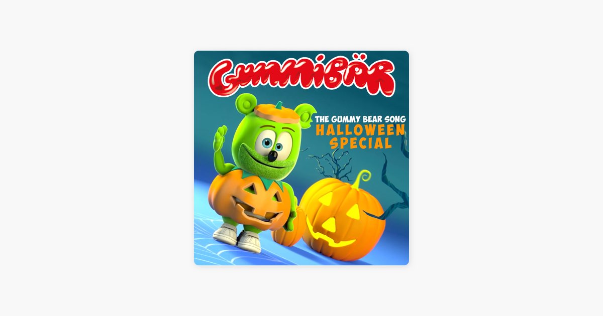 The Gummy Bear Song Spanish (Yo Soy Tu Gominola) [Halloween Special] —  música de Gummy Bear — Apple Music