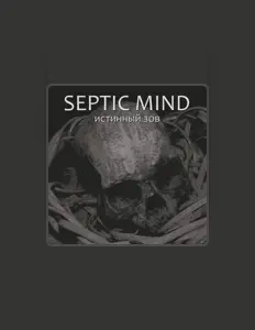 聆聽 Septic Mind、觀看音樂影片、閱讀小傳、查看巡演日期等！