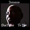 Don't Give to Her - Single