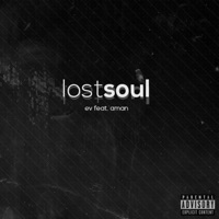 Lost Soul (feat. Aman) - Single - Antisocial Ev