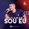 Seu Amor Sou Eu - Single