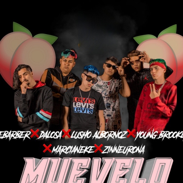 Muévelo (feat. Sebarber, Dalosa Bby, lusho Albornoz, Young Brooklyn, Marcianeke & Zinneurona)