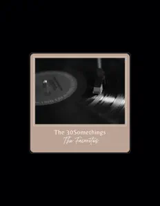 The 30Somethingsを聴いたり、ミュージックビデオを鑑賞したり、経歴やツアー日程などを確認したりしましょう！