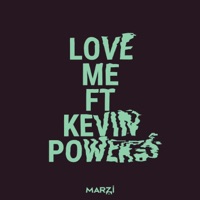 Love Me (feat. Kevin Powers) - Single - MARZI