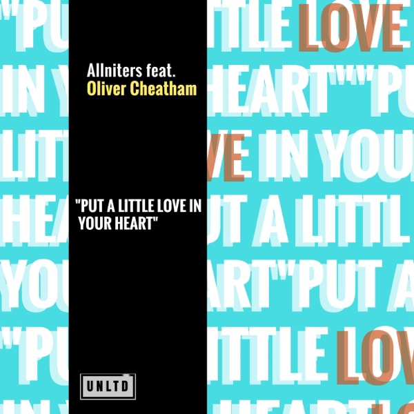 Put a Little Love in Your Heart (feat. Oliver Cheatham) - Single