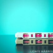 Slow Hands - EP - Lewis Harris