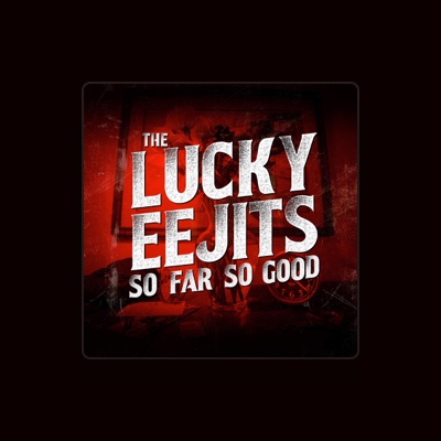 Listen to The Lucky Eejits, watch music videos, read bio, see tour dates & more!