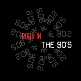Born In the 90's Scriptures562