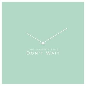 Don't Wait (Radio Edit) - Single