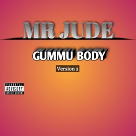 Gummu Body, Vol. 2 Mr Jude