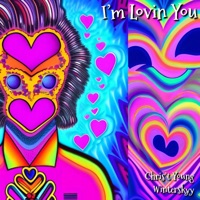 I'm Lovin You (feat. Chris't Young & Winterskyy) - Single - Order of the White Lotvs