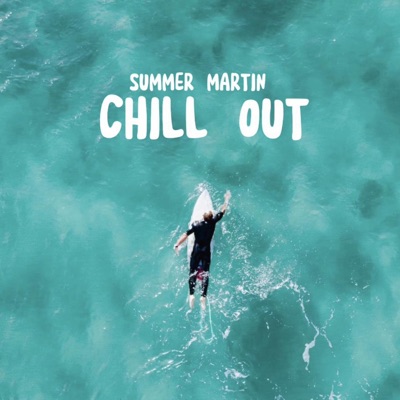 Chill Out - Single