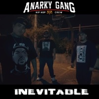 Inevitable (feat. El Salvado, Ruido Recio & Virusz) - Single - Anarky Gang
