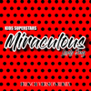 Miraculous Ladybug (French Version Remix) - Kids Superstars