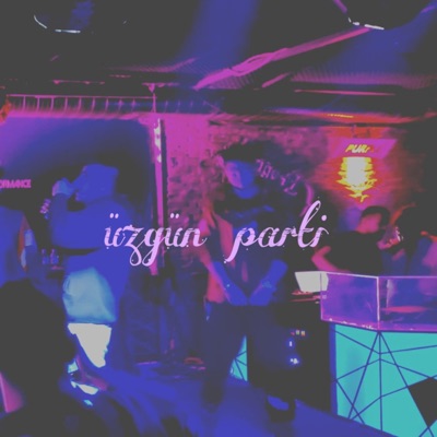 üzgün parti :( (feat. Alkara) - Single