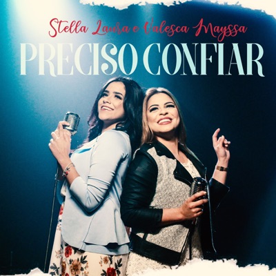 Preciso Confiar - Single