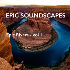 Epic Rivers - Vol. 1 - EP