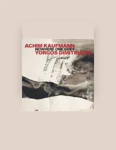 Listen to Achim Kaufmann, watch music videos, read bio, see tour dates & more!