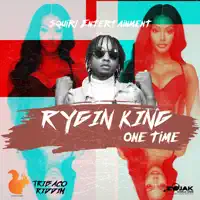 One Time — Rygin King