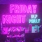 Friday Night (feat. Paco & Goldbach) - Philly lyrics
