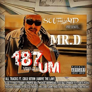 The 187 Album (feat. COLD 187um)