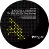 Samuel L Session - Big Bad Drum (Shlomi Aber's Twisted Dub)