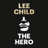 The Hero - Lee Child