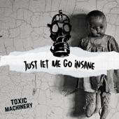 Just Let Me Go Insane artwork