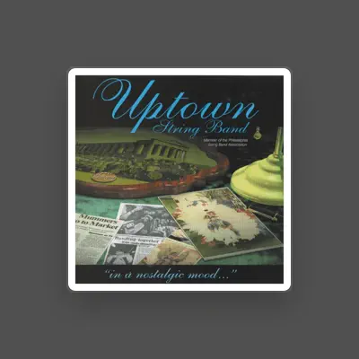 Listen to Uptown String Band, watch music videos, read bio, see tour dates & more!