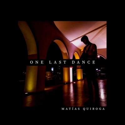 One Last Dance - Single