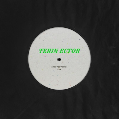 I Miss You Fierce (feat. Andy Delos Santos) - Terin Ector