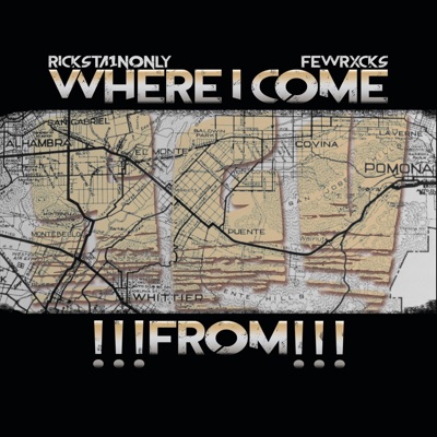 Where I Come from (feat. Fewrxcks) - Single