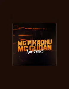 Mc Pikachu & Mc Gudan을(를) 듣고, 뮤직 비디오를 보고, 약력을 읽고, 투어 일정 등을 확인하세요!