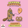 Kinderlieder - Wiesn & Volksfest - Schnabi Schnabel