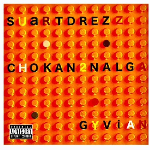 CHOKAN2NALGA (feat. Gyvian)
