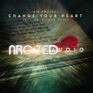 Change Your Heart - Single