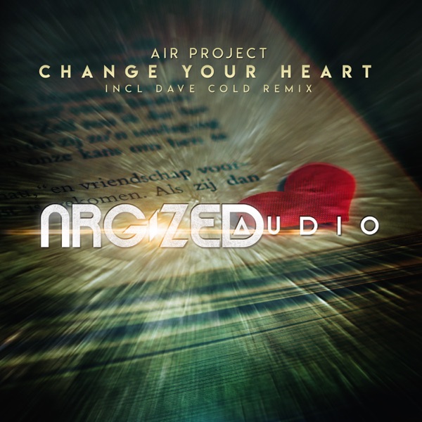 Change Your Heart - Single