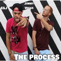 The Process - JImmy Vegas & Eazy The Phoenix