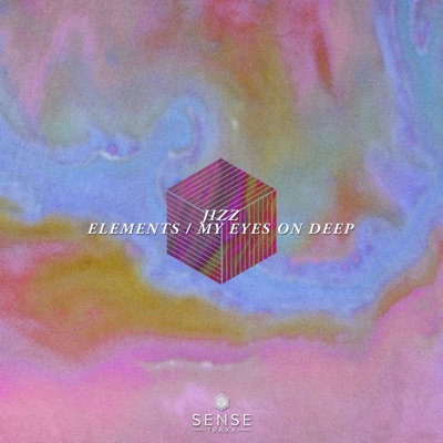Elements / My Eyes On Deep - Single