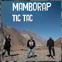 Tic Tac - Single - MamboRap Tic Tac - Single - MamboRap