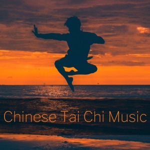 Chinese Tai Chi Music - Relax Songs for Tai Chi and Reiki