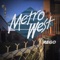 Rego - Metro West lyrics