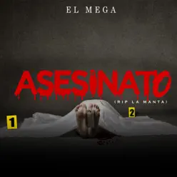 Asesinato (Rip la Manta) - Single - El Mega Asesinato (Rip la Manta) - Single - El Mega