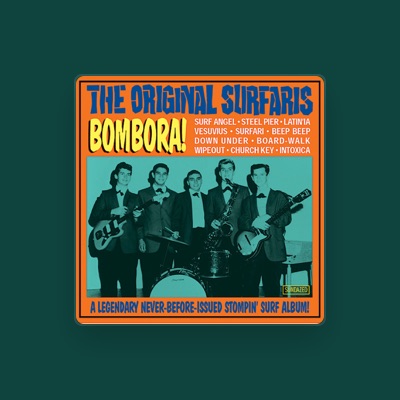 Ouve The Original Surfaris, vê vídeos de música, lê a biografia, vê as datas da digressão e muito mais!