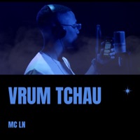 Vrum Tchau - Single - MC LN OFC