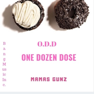 O.D.D (One Dozen Dose)